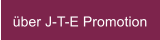 ber J-T-E Promotion